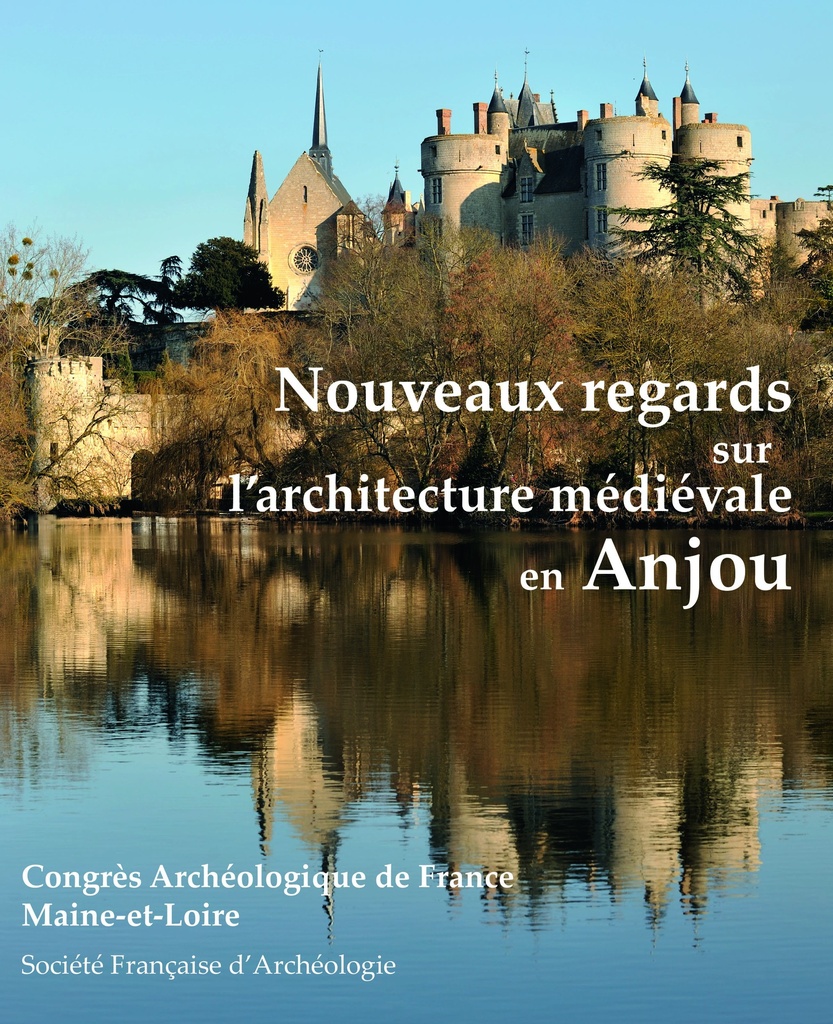 Congrès archéologique de France 2021 n°180 Maine-et-Loire VD